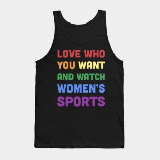 Love who you want Tank Top